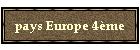 pays Europe 4me